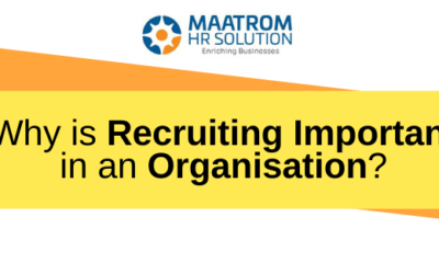 Why is Recruiting Important in an Organisation?