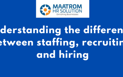 Understanding the differences between staffing, recruiting, and hiring